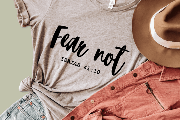 Fear Not SVG, Christian Svg: A Faith-Fueled Graphic for Crafts & Branding