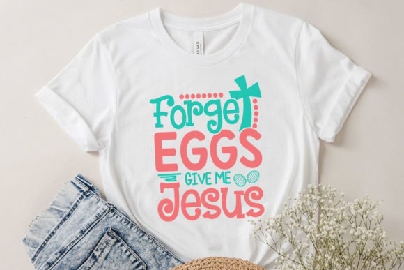 Forget the Eggs Give Me Jesus SVG: A Practical Review for Digital Sellers