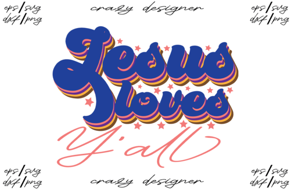 Jesus Loves Y’all Sublimation: A Warm, Versatile Graphic for Faith-Based Branding and Marketing